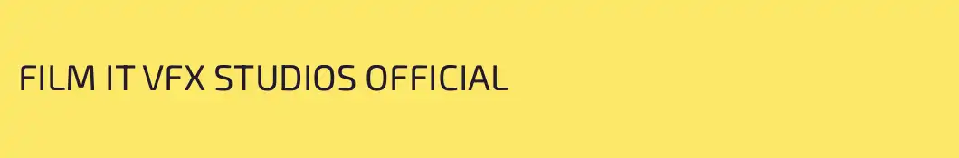 FILM IT VFX STUDIOS OFFICIAL
